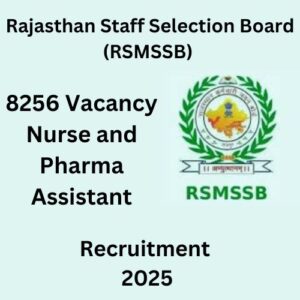 RSMSSB Jobs 2025 Apply for 8256 Nurse and Pharma Assistant 