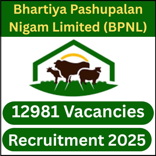 BPNL Recruitment 2025: 12981 Vacancies Announced – Apply Now