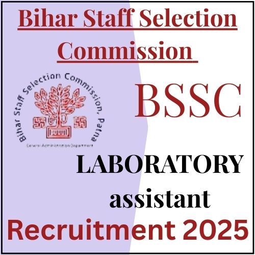 BSSC Laboratory Assistant Recruitment 2025 – 143 Vacancies