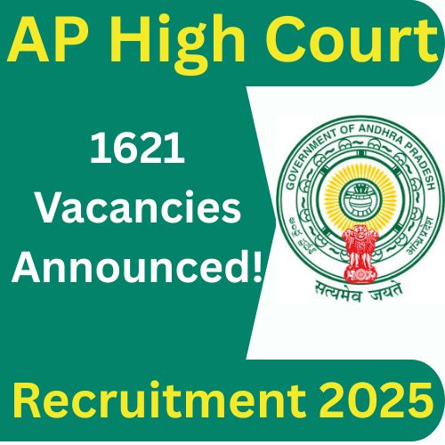 AP High Court Recruitment 2025 – 1621 Vacancies Announced!