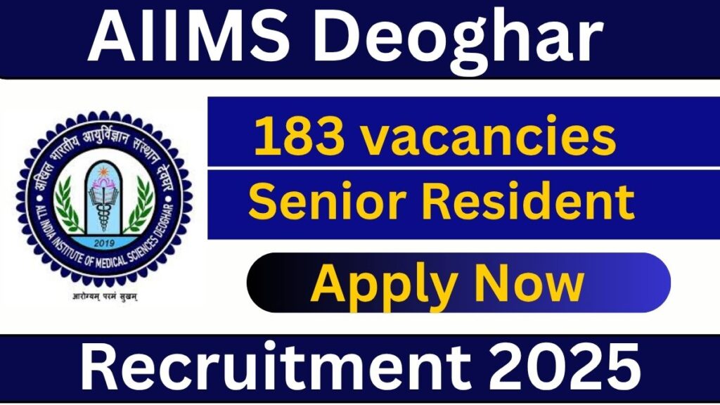 AIIMS Deoghar Recruitment Drive 2025 – 183 Posts 
