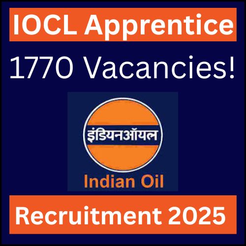 IOCL Apprentice Recruitment 2025 – 1770 Vacancies!