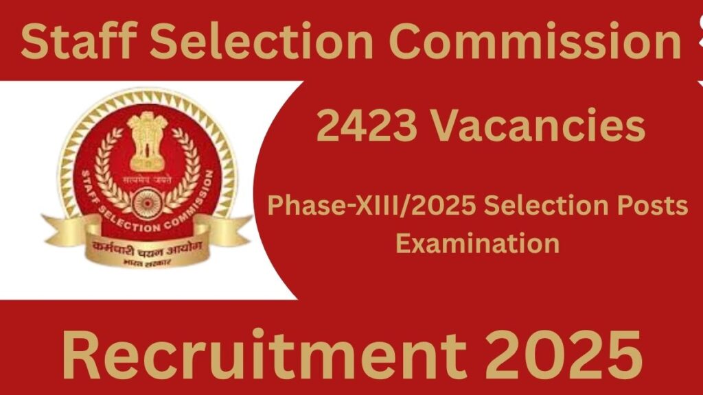 SSC Selection Post Phase-XIII 2025 Notification Out