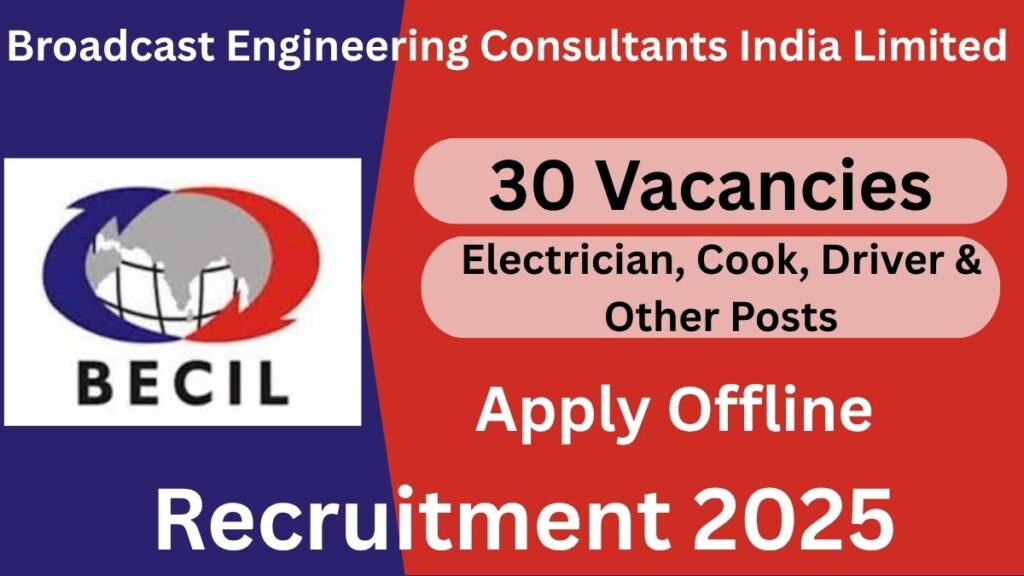 BECIL Recruitment 2025 for Driver, Cook, Technician &Other Posts