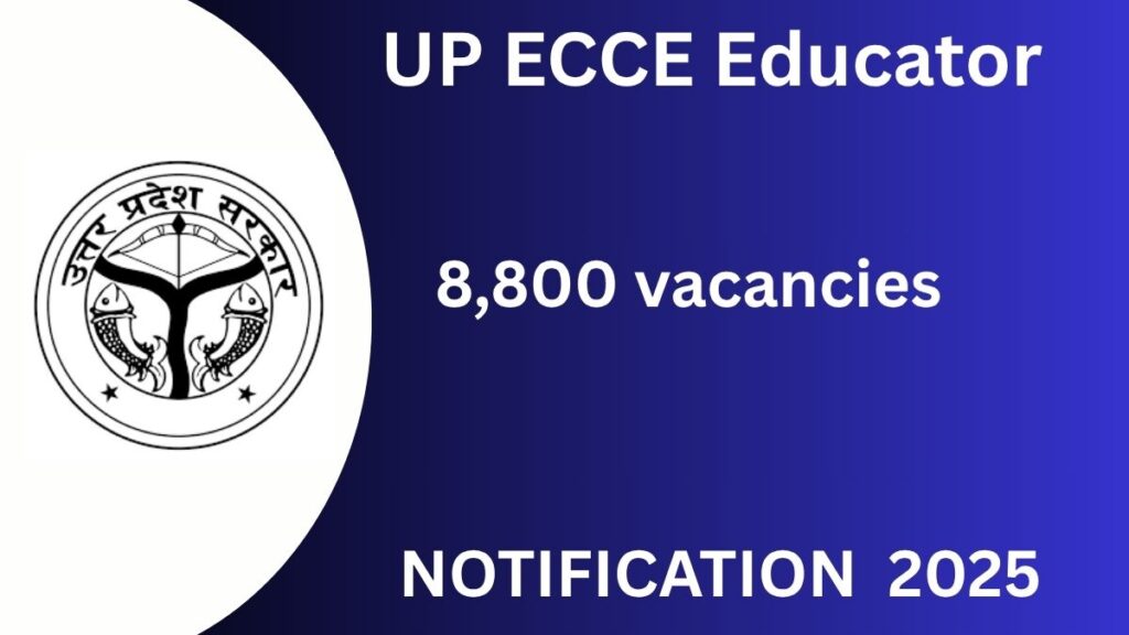 UP ECCE Educator Recruitment 2025
