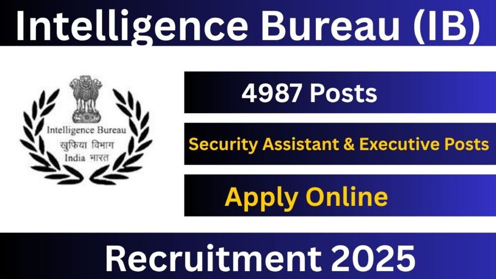 IB Security Assistant Recruitment 2025